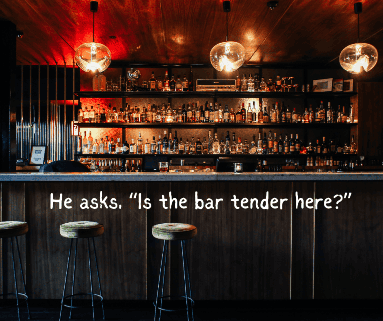 Is the bar tender here.Image of a bar with the wording Is the bar tender here.